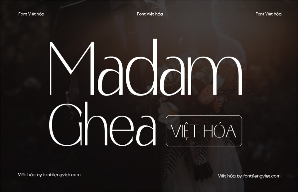 Font Việt hóa VIP Madam Ghea