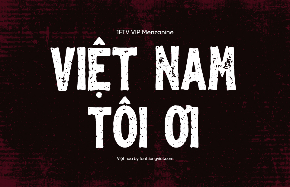 Font Việt hóa VIP Menzanine