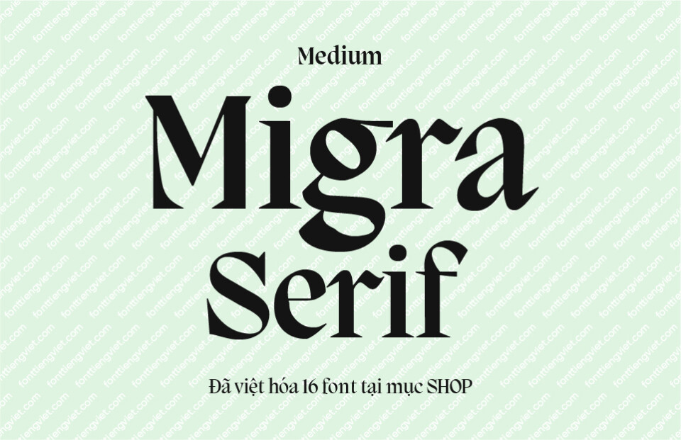 Font Việt hóa VIP Migra Medium
