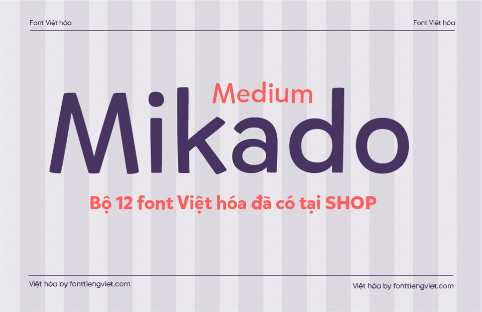 Font Việt hóa VIP Mikado Medium