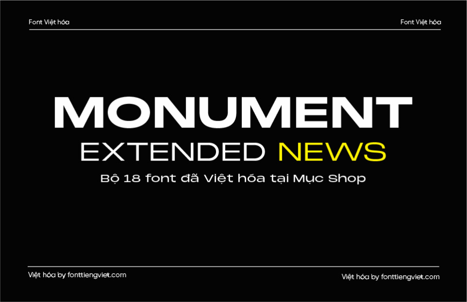 Font Việt hóa VIP Monument Extended News