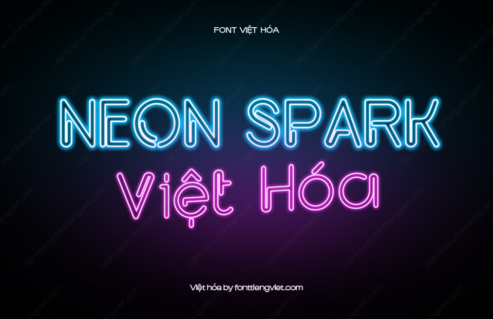 Font Việt hóa VIP Neon Spark