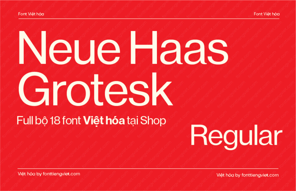 Font Việt hóa VIP Neue Haas Grotesk Regular