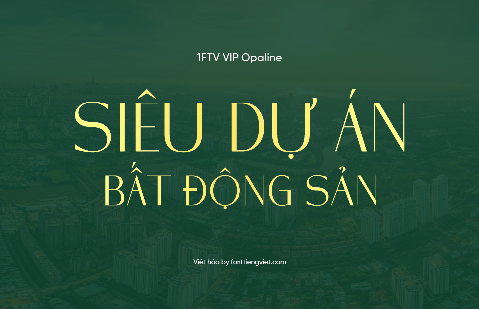 Font việt hóa VIP Opaline