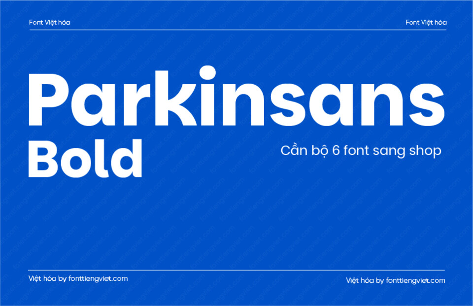 Font Việt hóa VIP Parkinsans Bold