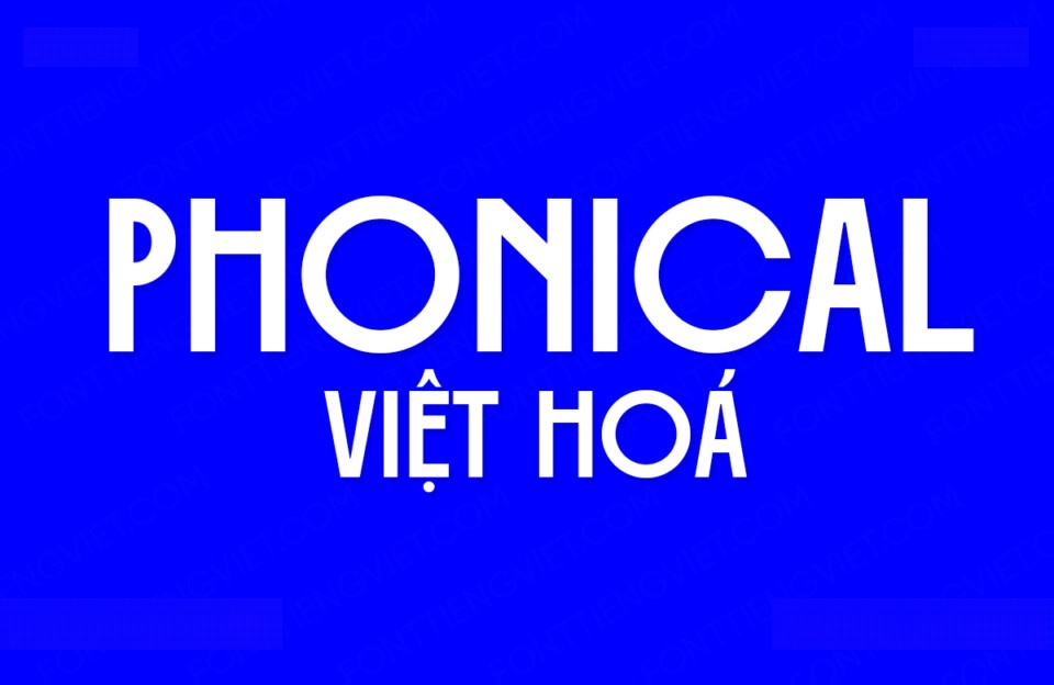 Font Việt hóa VIP Phonical