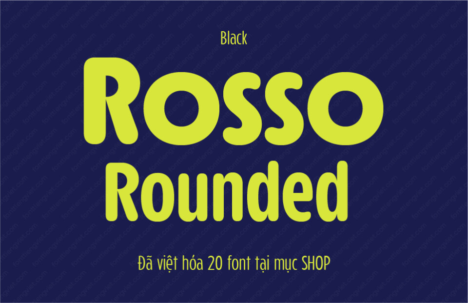 Font Việt hóa VIP Rosso Rounded Black