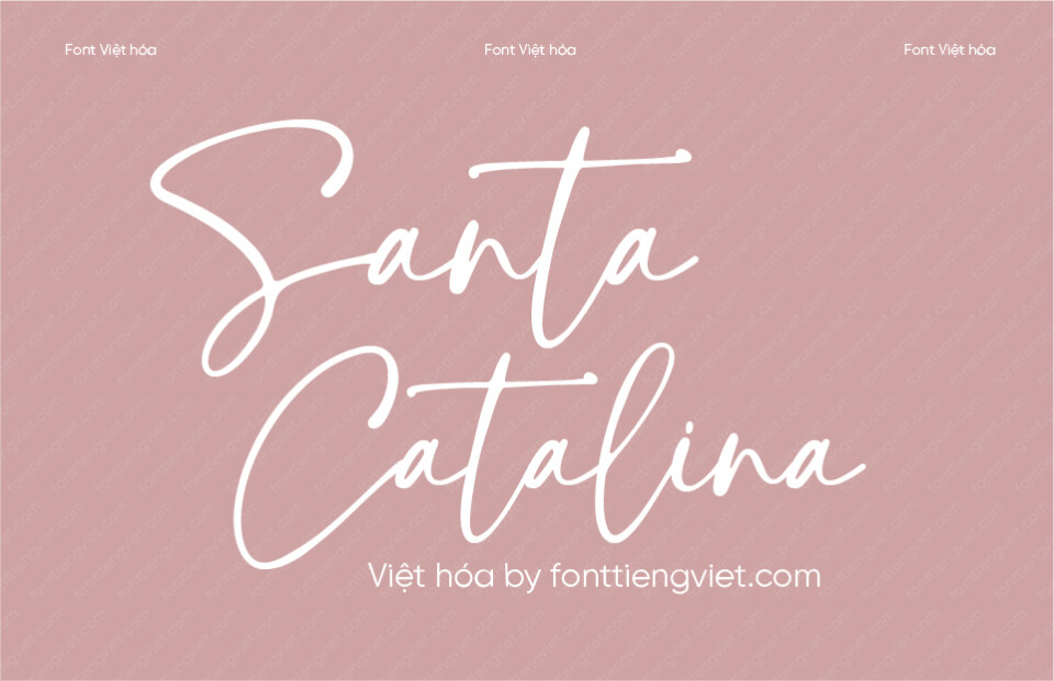 Font Việt hóa VIP Santa Catalina