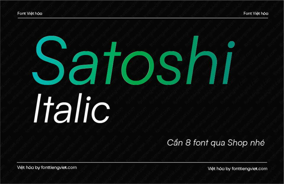 Font Việt hóa VIP Satoshi Italic