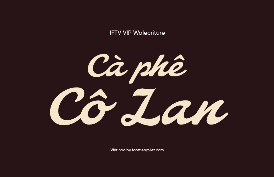 Font Việt hóa VIP Walecriture