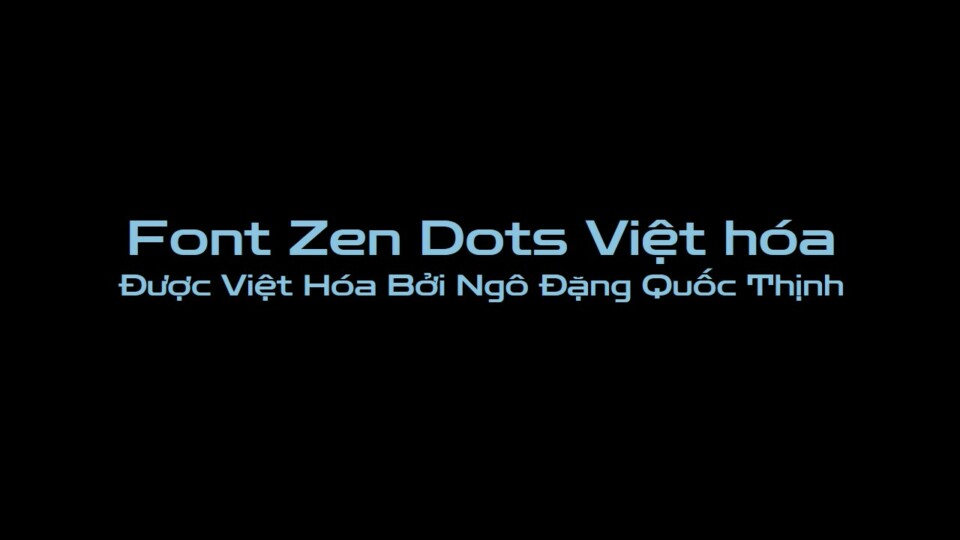 Font việt hóa Zen Dots