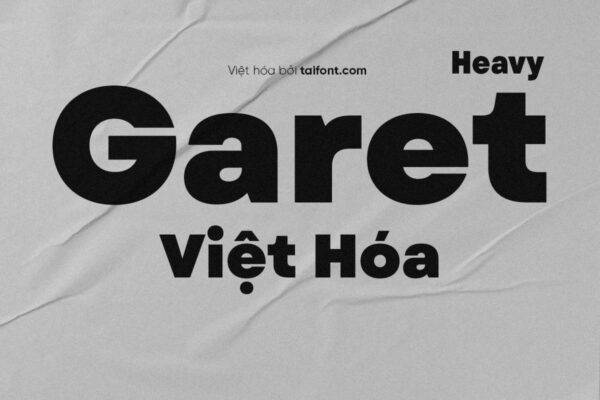 Tải Font Garet Heavy Việt Hóa – Font Không Chân Nét Đậm Cho Poster &amp;amp; Tiêu Đề